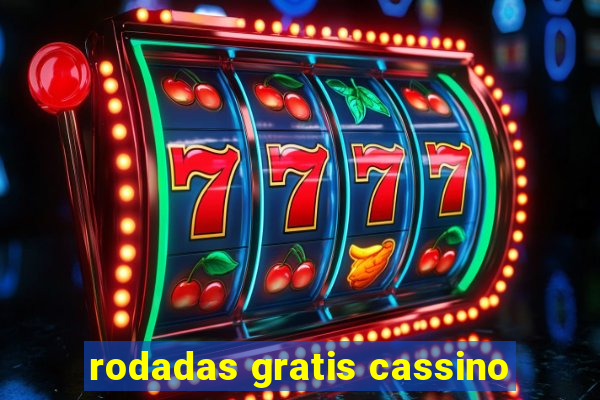 rodadas gratis cassino